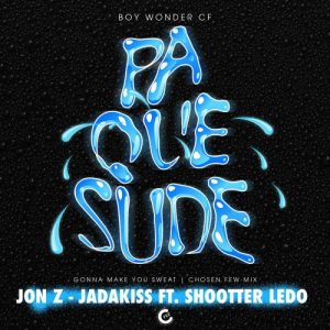 Jon Z Ft. Jadakiss, Boy Wonder Cf Y Shootter Ledo – Pa Que Sude